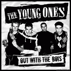 The Young Ones : Out With the Bois